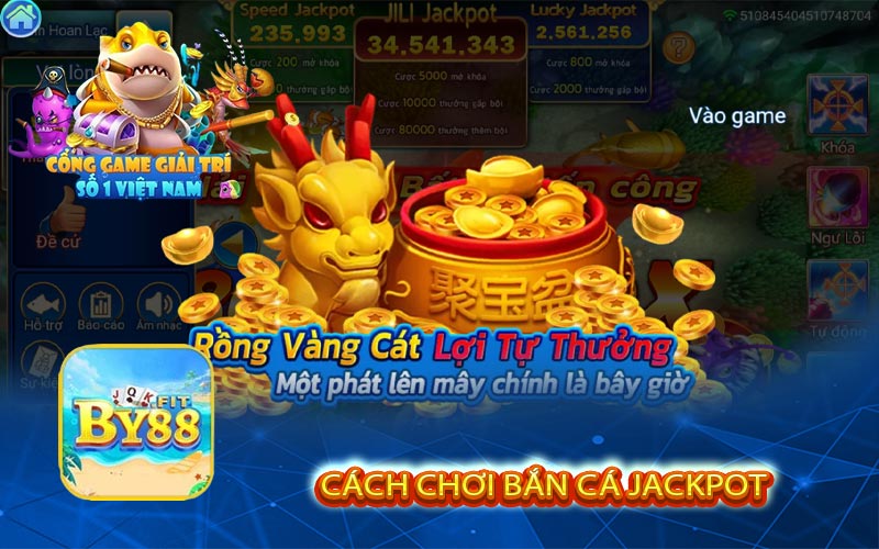 Cách chơi bắn cá Jackpot